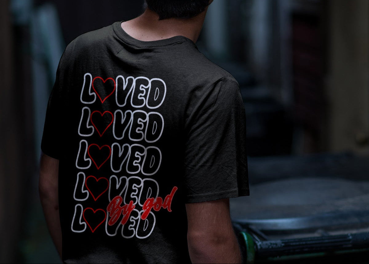 Loved By God T-Shirt