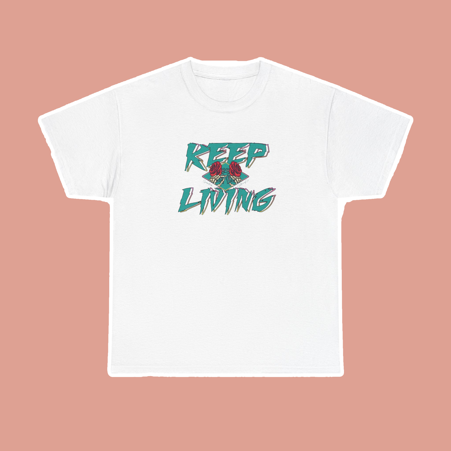 Keep Living T-Shirt